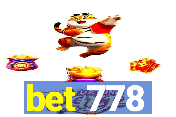 bet 778